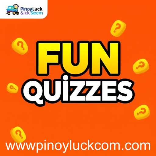 Fun Quizzes